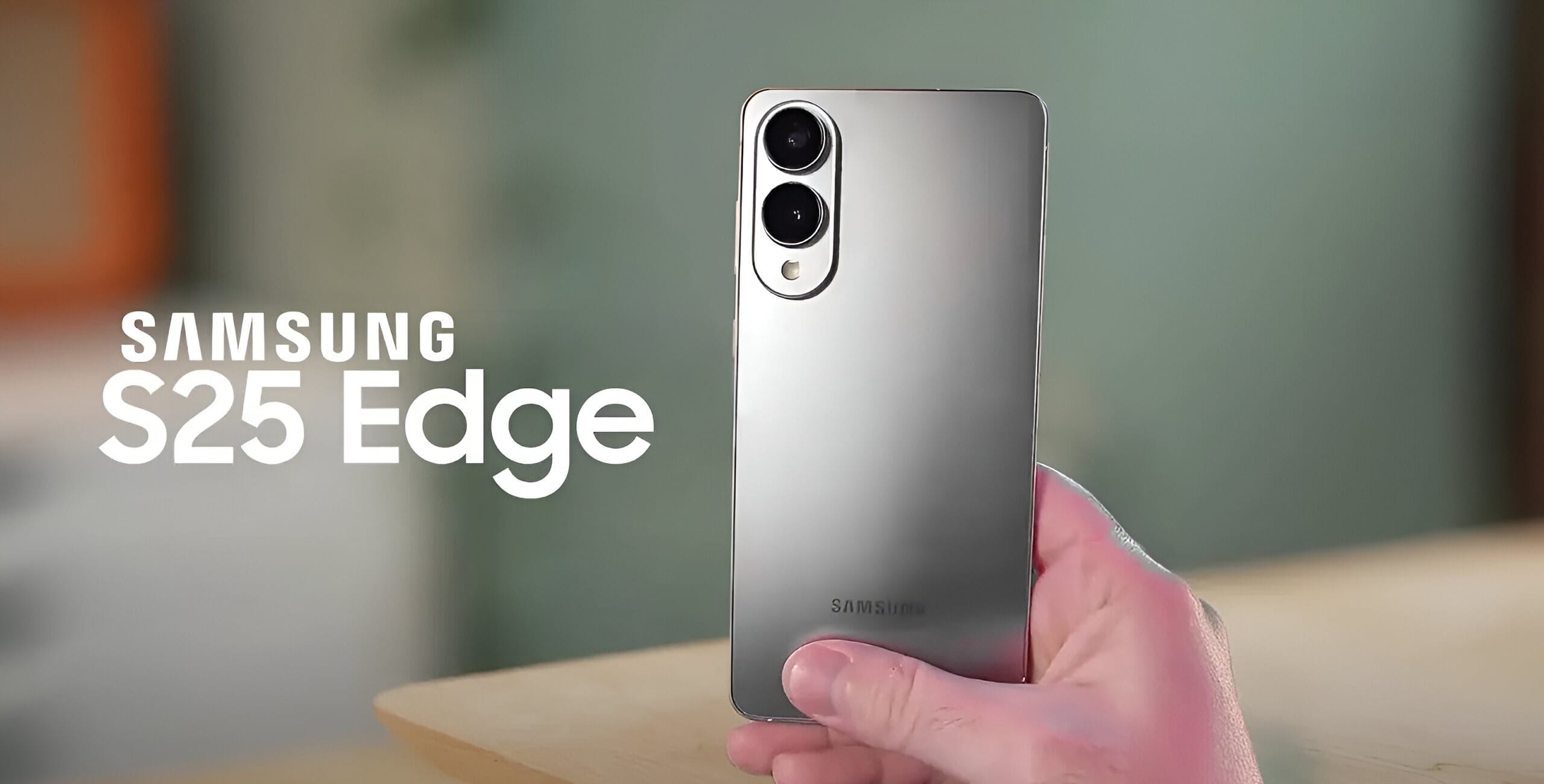 Samsung’s Galaxy S25 Edge Officially Set to Launch May 12